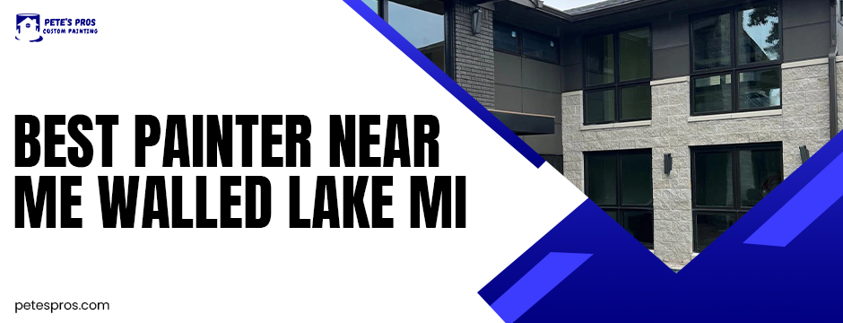 Best Painter Near Me Walled Lake MI